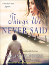Cover image for Things We Never Said